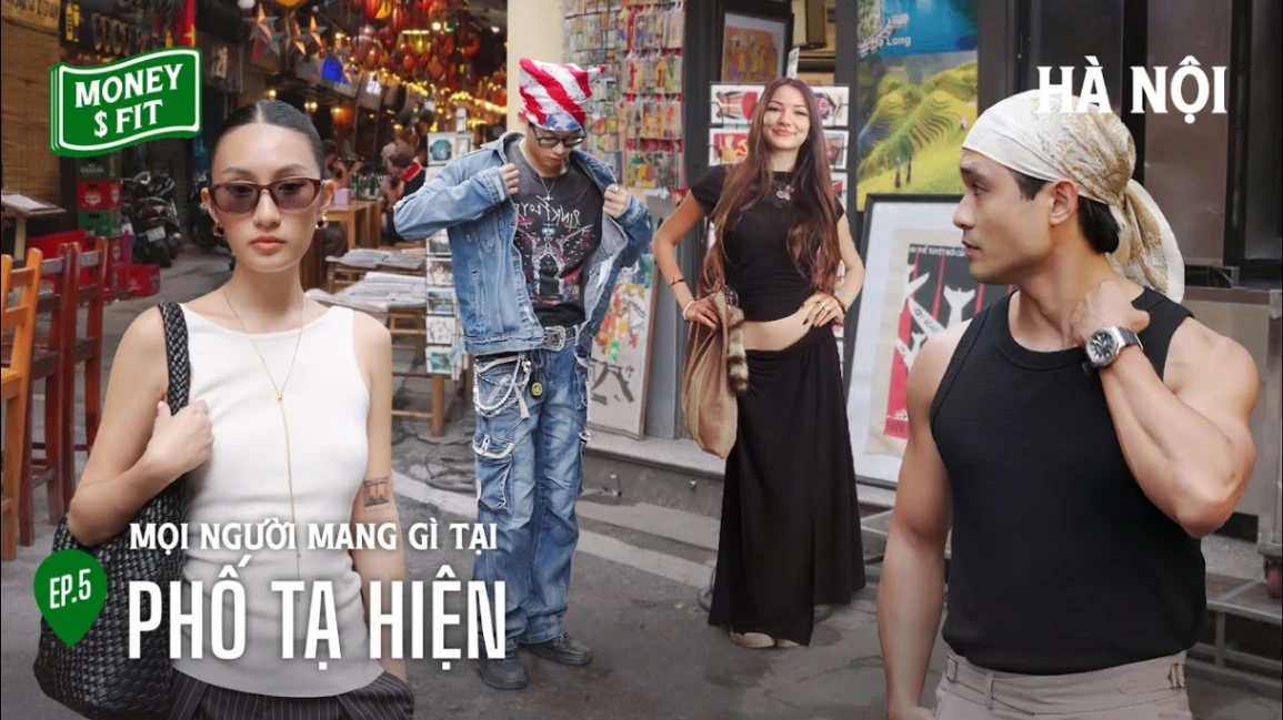 Mọi người mang gì tại phố Tạ Hiện ? | Money Fit ep.5