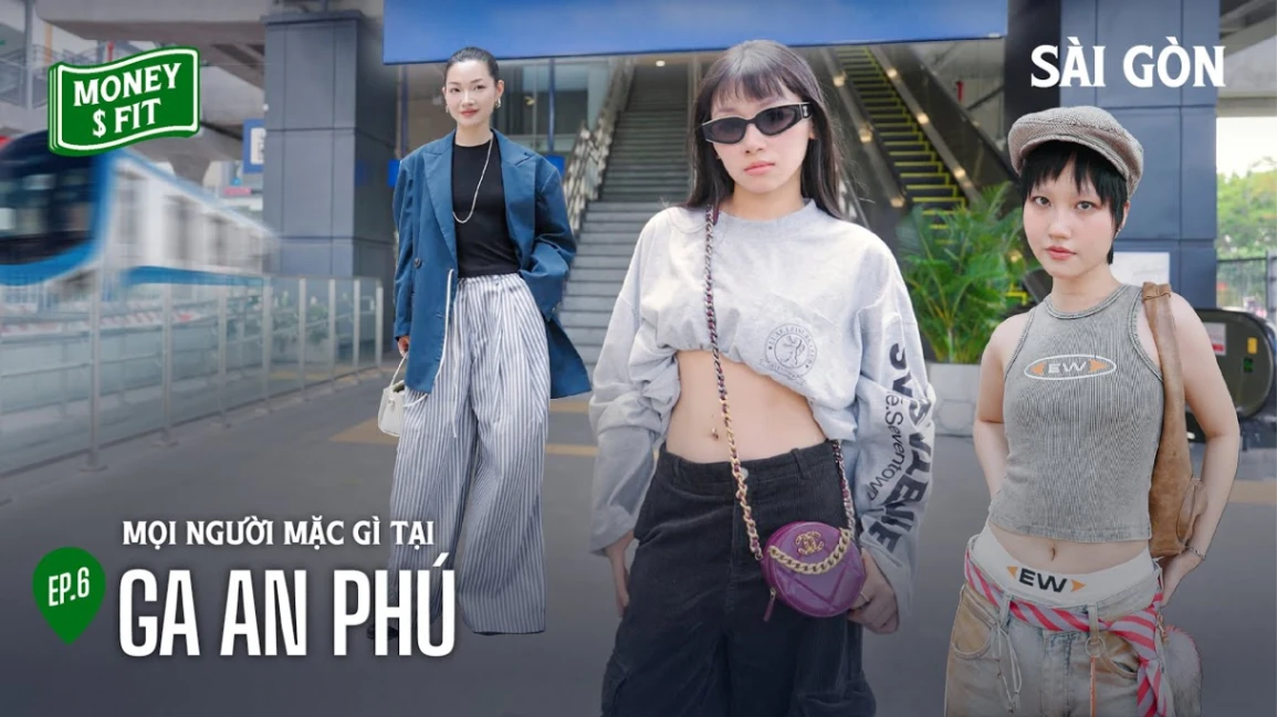 Mọi người mặc gì tại ga An Phú - Thảo Điền? | Money Fit ep.6